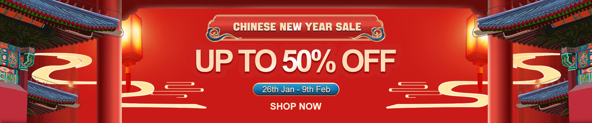 Chinese New Year Sale, UP TO 50% OFF